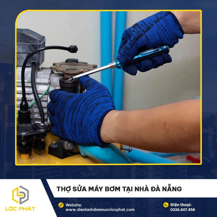 Thợ sửa máy bơm tại nhà Đà Nẵng