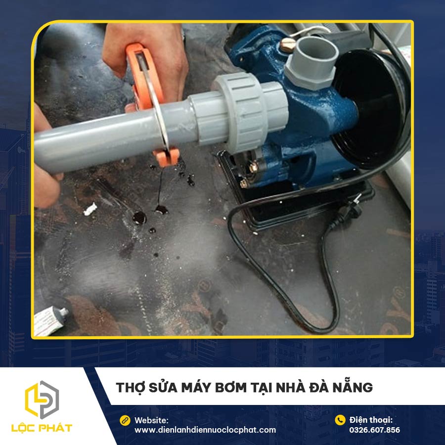 Thợ sửa máy bơm tại nhà Đà Nẵng